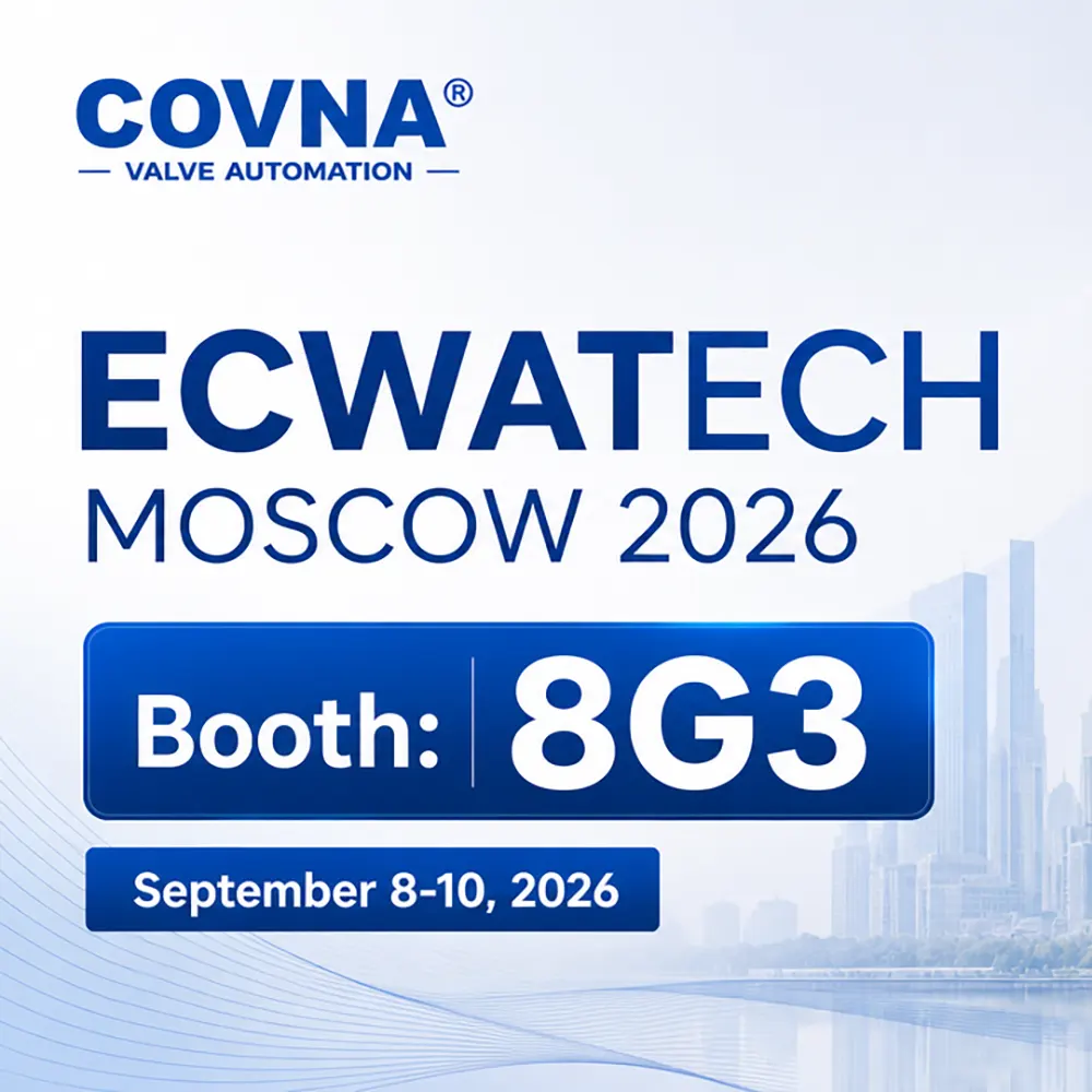 COVNA возвращается на ECWATECH Moscow 2026: приглашаем познакомиться с передовыми решениями в области запорной арматуры