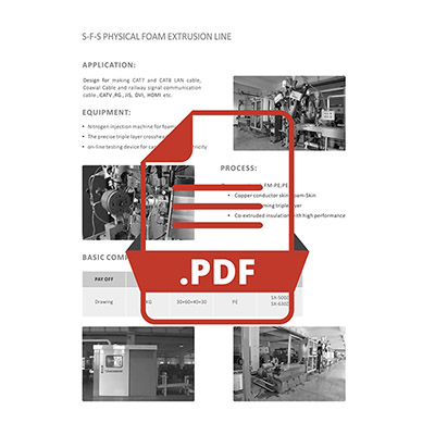 S-F-S PHYSICAL FOAM EXTRUSION LINE